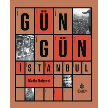 Gün Gün Istanbul Metin Hakyeri