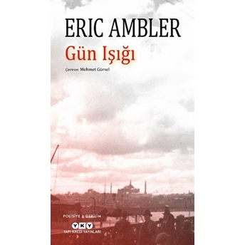 Gün Işığı Eric Ambler