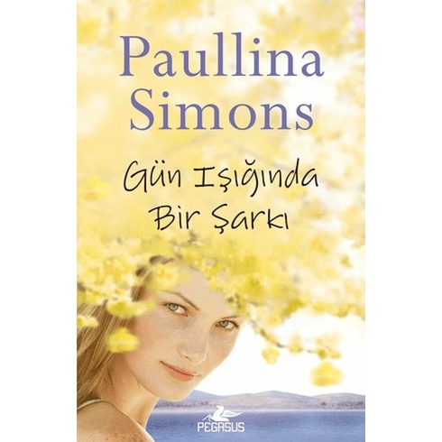 Gün Işığında Bir Şarkı - Paullina Simons