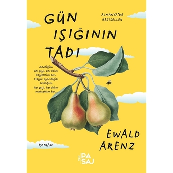 Gün Işığının Tadı - Ewald Arenz