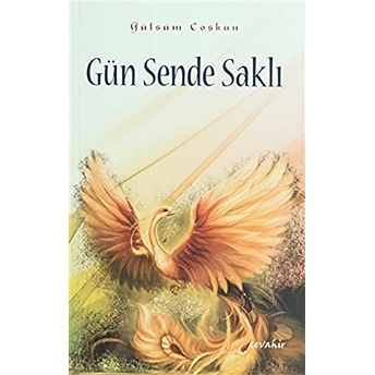 Gün Sende Saklı Gülsüm Coşkun