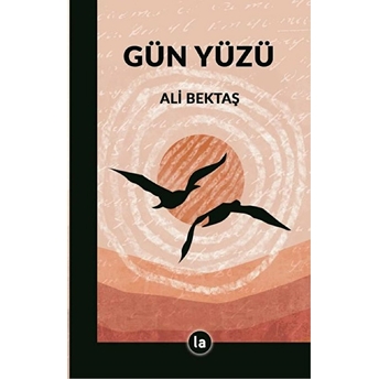 Gün Yüzü Ali Bektaş