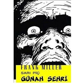 Günah Şehri 4 Sarı Piç Frank Miller