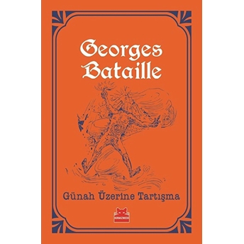 Günah Üzerine Tartışma Georges Bataille