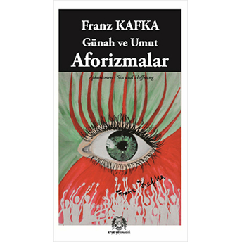 Günah Ve Umut Aforizmalar Franz Kafka