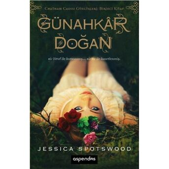 Günahkar Doğan Chatham Cadısı Günlükleri 1. Kitap Jessica Spotswood