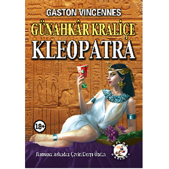 Günahkar Kraliçe Kleopatra Gaston Vincennes