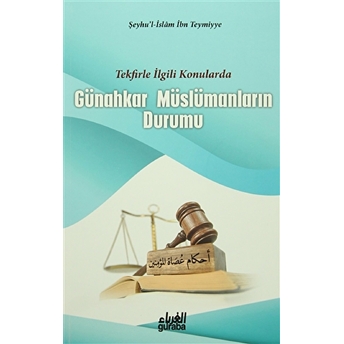 Günahkar Müslümanların Durumu Şeyhül Islam Ibn Teymiyye