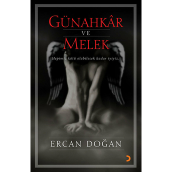 Günahkar Ve Melek Ercan Doğan