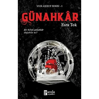 Günahkar - Yedi Aşiret Serisi 1 Esra Tok