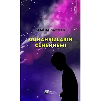 Günahsızların Cehennemi - Semiha Sattler