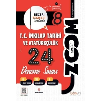 Günay Yayınları 8. Sınıf T.c. Inkılap Tarihi Ve Atatürkçülük Zoom Serisi 24 Li Branş Denemeler Komisyon