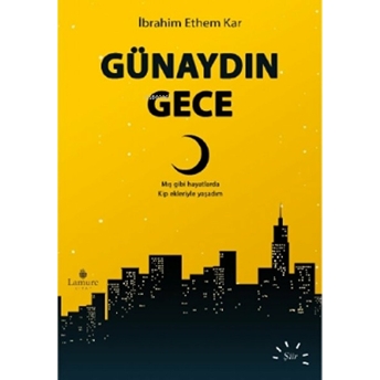 Günaydın Gece Ibrahim Ethem Kar