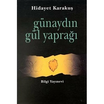 Günaydın Gül Yaprağı Hidayet Karakuş