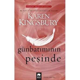 Günbatımının Peşinde Karen Kingsbury