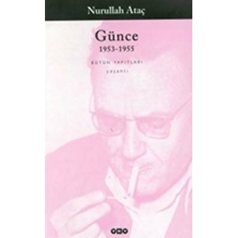 Günce 1953-1955 1956-1957 2 Kitap Takım Nurullah Ataç