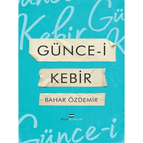 Günce-I Kebir Bahar Özdemir