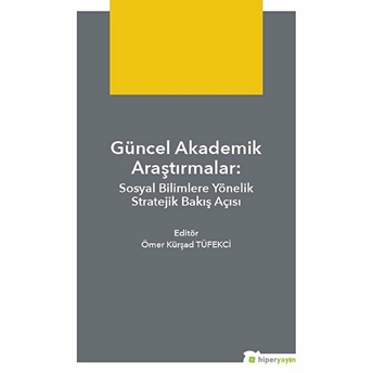 Güncel Akademik Araştırmalar