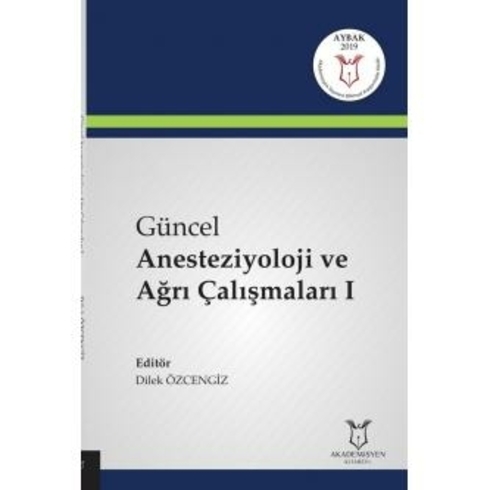 Güncel Anesteziyoloji Ve Ağrı Çalışmaları 1