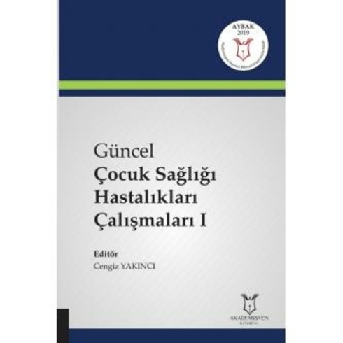 Güncel Çocuk Sağlığı Hastalıkları Çalışmaları 1