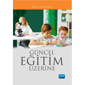 Güncel Eğitim Üzerine Hasan Güneş