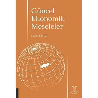 Güncel Ekonomik Meseleler