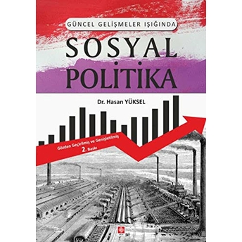 Güncel Gelişmeler Işığında Sosyal Politika Hasan Yüksel