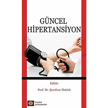 Güncel Hipertansiyon Şerefnur Öztürk