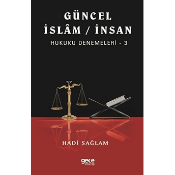 Güncel Islam/ Insan Hukuku Denemeleri 3 - Hadi Sağlam