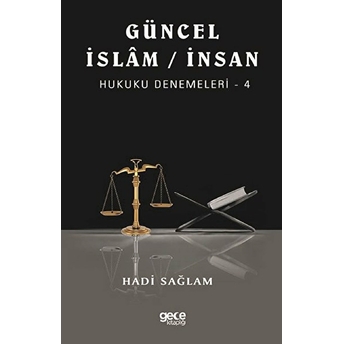 Güncel Islam/ Insan Hukuku Denemeleri 4 - Hadi Sağlam