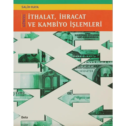 Güncel Ithalat Ihracat Ve Kambiyo Işlemleri Salih Kaya