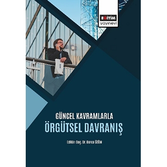 Güncel Kavramlarla Örgütsel Davranış Kolektif