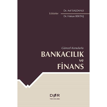 Güncel Konularla Bankacılık Ve Finans