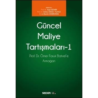 Güncel Maliye Tartışmaları - 1 A. Bumin Doğrusöz