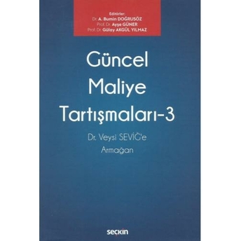 Güncel Maliye Tartışmaları – 3 Gülay Akgül Yılmaz