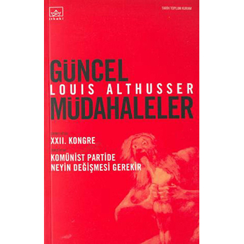 Güncel Müdahaleler Louis Althusser