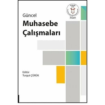 Güncel Muhasebe Çalışmaları ( Aybak 2020 Mart ) - Turgut Çürük