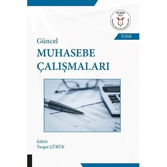 Güncel Muhasebe Çalışmaları - Turgut Çürük