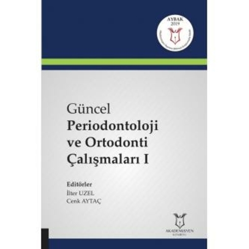 Güncel Periodontoloji Ve Ortodonti Çalışmaları 1