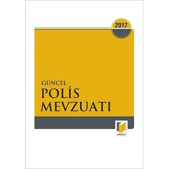 Güncel Polis Mevzuatı 2017