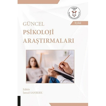 Güncel Psikoloji Araştırmaları - Kolektif