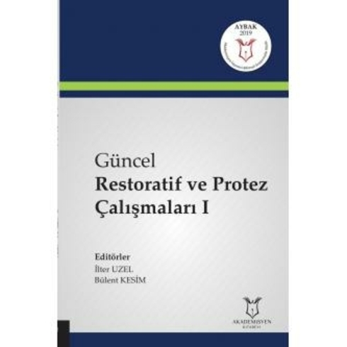 Güncel Restoratif Ve Protez Çalışmaları 1