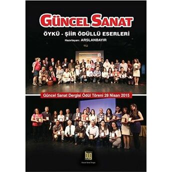 Güncel Sanat Öykü-Şiir Ödüllü Eserleri 2 Kolektif