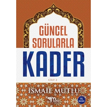 Güncel Sorularla Kader Cilt 2