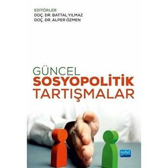 Güncel Sosyopolitik Tartışmalar