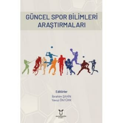 Güncel Spor Bilimleri Araştırmaları - Ibrahim Şahin