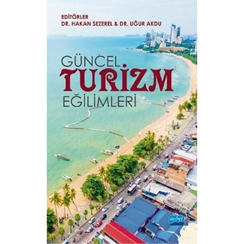 Güncel Turizm Eğilimleri