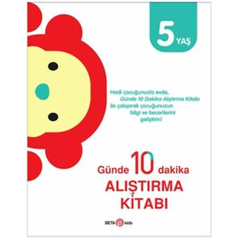 Günde 10 Dakika Alıştırma Kitabı 5 Yaş