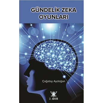 Gündelik Zeka Oyunları Çağatay Aydoğan