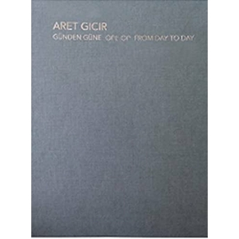 Günden Güne-Aret Gıcır